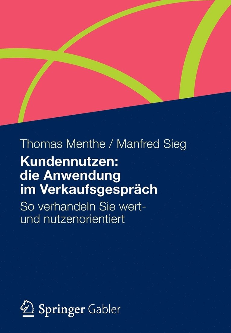 Kundennutzen: die Anwendung im Verkaufsgespräch 1