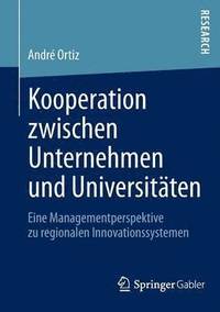 bokomslag Kooperation zwischen Unternehmen und Universitaten