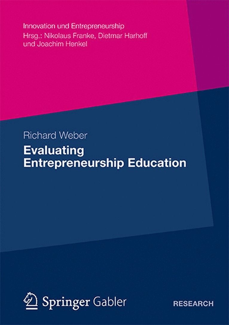 Evaluating Entrepreneurship Education 1