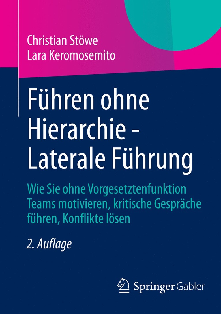 Christian Stöwe, Lara Keromosemito - Führen ohne Hierarchie - Laterale Führung, Häftad