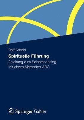 Rolf Arnold - Spirituelle Führung, Häftad