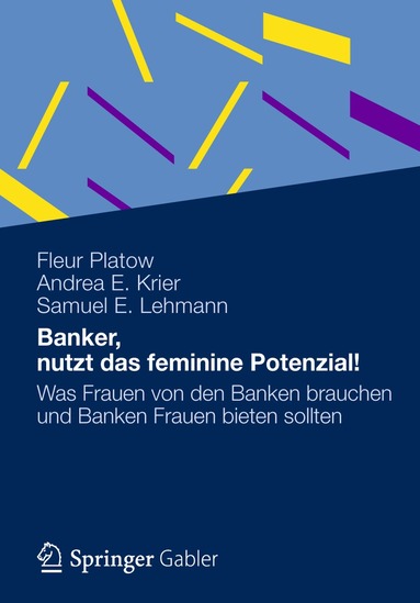 bokomslag Banker, nutzt das feminine Potenzial!