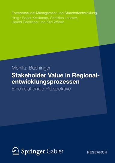 Monika Bachinger - Stakeholder Value in Regionalentwicklungsprozessen, Häftad