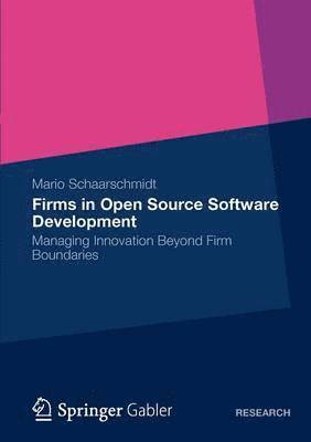 Firms in Open Source Software Development 1