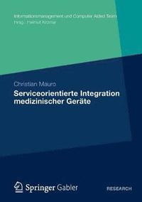 bokomslag Serviceorientierte Integration medizinischer Gerte