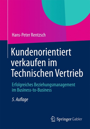 bokomslag Kundenorientiert verkaufen im Technischen Vertrieb