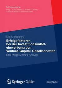 bokomslag Erfolgsfaktoren bei der  Investitionsmitteleinwerbung  von Venture-Capital-Gesellschaften