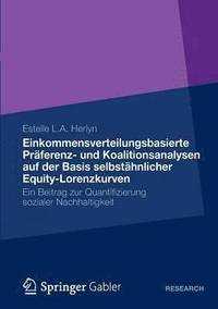 bokomslag Einkommensverteilungsbasierte Praferenz- und Koalitionsanalysen auf der Basis selbstahnlicher Equity-Lorenzkurven