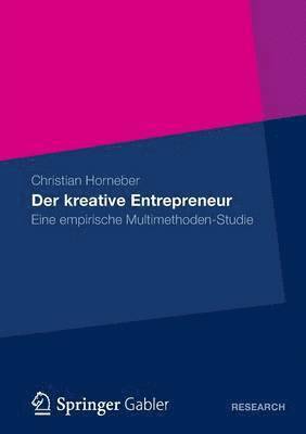Christian Horneber - Der kreative Entrepreneur, Häftad