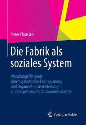 bokomslag Die Fabrik als soziales System