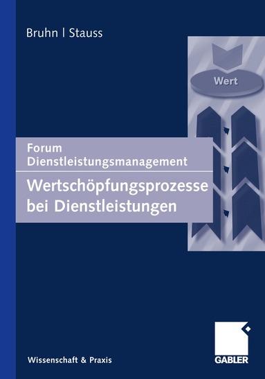 Manfred Bruhn, Bernd Stauss - Wertschöpfungsprozesse bei Dienstleistungen, Häftad