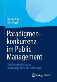 bokomslag Paradigmenkonkurrenz im Public Management