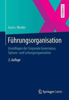 Axel v. Werder, Axel V. Werder - Führungsorganisation, Häftad