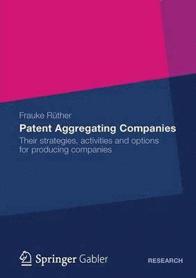 bokomslag Patent Aggregating Companies