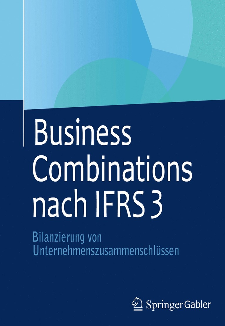Michael Buschhüter - Business Combinations nach IFRS 3, Häftad