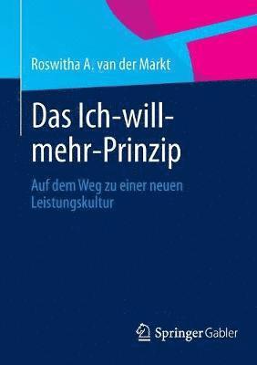 bokomslag Das Ich-will-mehr-Prinzip