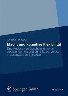 Kathrin Haberle - Macht und kognitive Flexibilität, Häftad