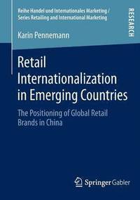 bokomslag Retail Internationalization in Emerging Countries