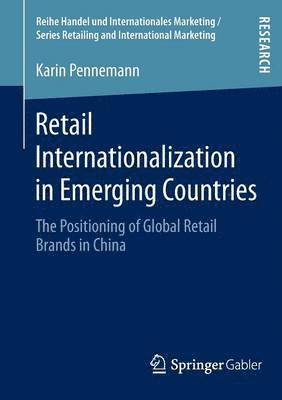 bokomslag Retail Internationalization in Emerging Countries