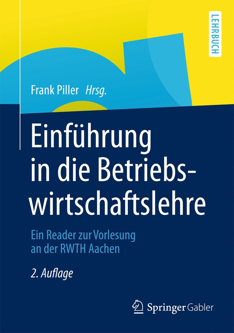 Frank Piller - Einführung in die Betriebswirtschaftslehre, Häftad