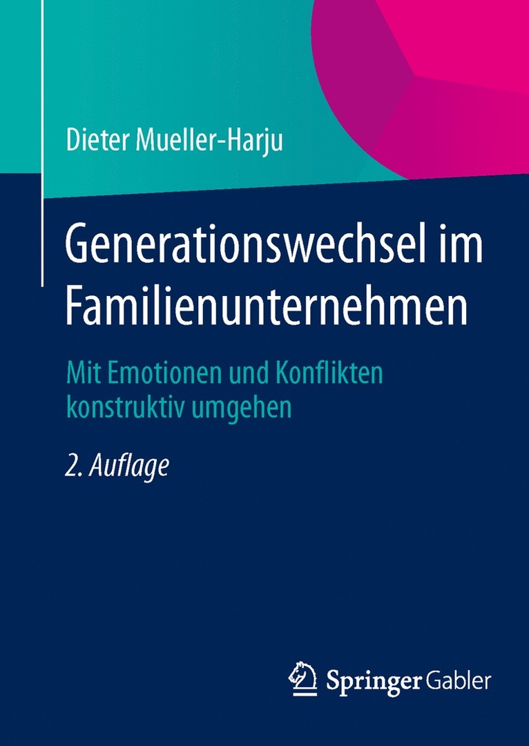 Dieter Mueller-Harju - Generationswechsel im Familienunternehmen, Inbunden