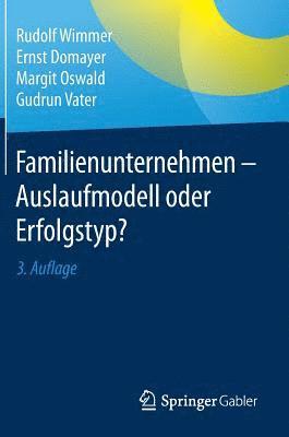 bokomslag Familienunternehmen - Auslaufmodell oder Erfolgstyp?