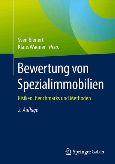 Sven Bienert, Klaus Wagner - Bewertung von Spezialimmobilien, Inbunden