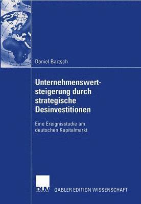 Unternehmenswertsteigerung durch strategische Desinvestitionen 1