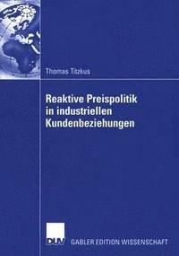 bokomslag Reaktive Preispolitik in industriellen Kundenbeziehungen