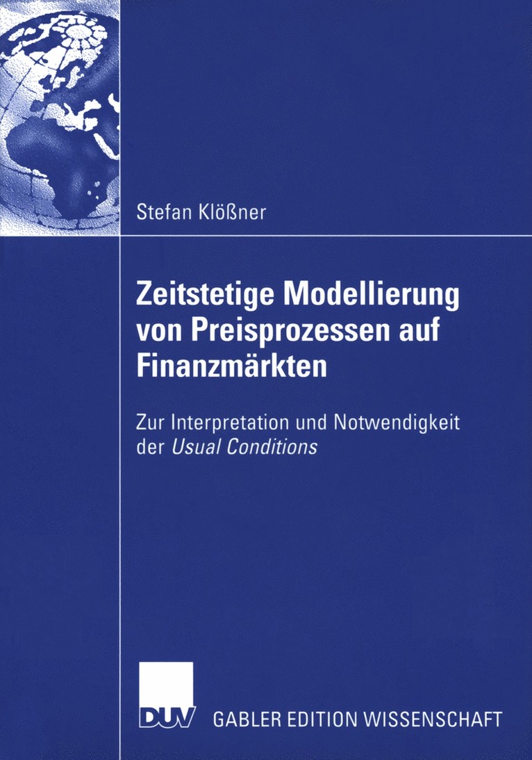 Stefan Klößner - Zeitstetige Modellierung von Preisprozessen auf Finanzmärkten, Häftad