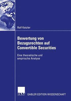 Bewertung von Bezugsrechten auf Convertible Securities 1