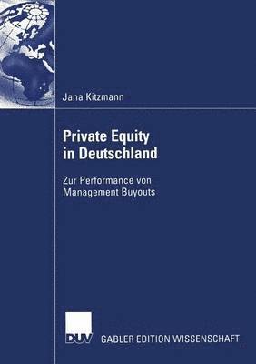 bokomslag Private Equity in Deutschland: Zur Performance Von Management Buyouts