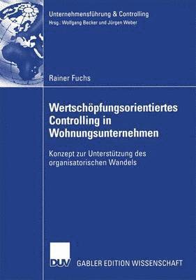 Rainer Fuchs - Wertschöpfungsorientiertes Controlling in Wohnungsunternehmen, Häftad