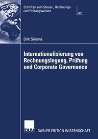 bokomslag Internationalisierung von Rechnungslegung, Prfung und Corporate Governance