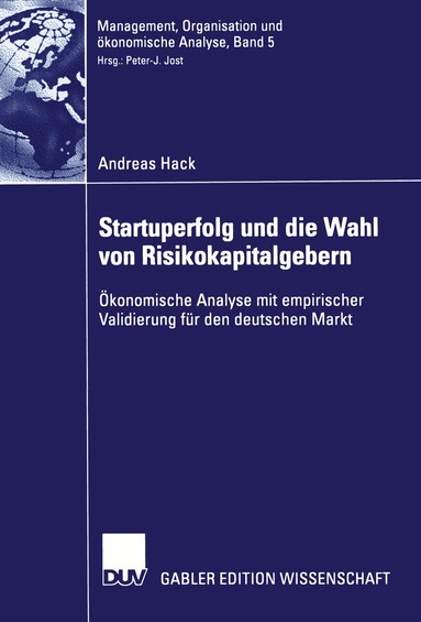 Andreas Hack - Startuperfolg und die Wahl von Risikokapitalgebern, Häftad