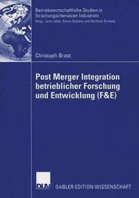 bokomslag Post Merger Integration Betrieblicher Forschung Und Entwicklung (F&e)