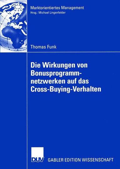 bokomslag Die Wirkungen von Bonusprogrammnetzwerken auf das Cross-Buying-Verhalten