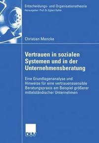 bokomslag Vertrauen in Sozialen Systemen und in der Unternehmensberatung