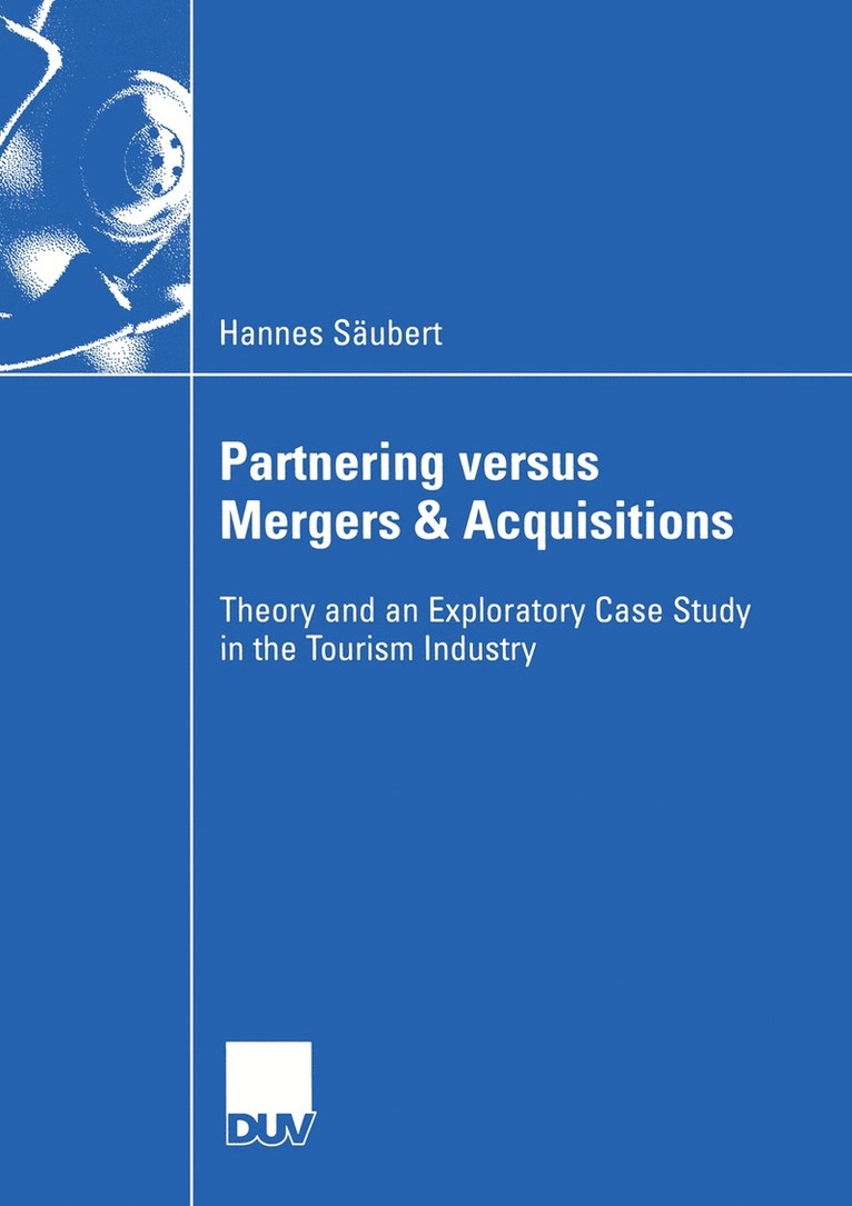 Hannes Säubert - Partnering versus Mergers & Acquisitions, Häftad