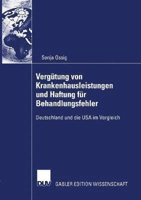 bokomslag Vergtung von Krankenhausleistungen und Haftung fr Behandlungsfehler