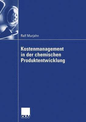 Kostenmanagement in der chemischen Produktentwicklung 1