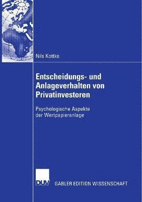 Entscheidungs- und Anlageverhalten von Privatinvestoren 1