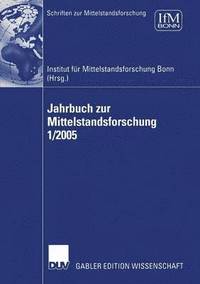 bokomslag Jahrbuch zur Mittelstandsforschung 1/2005