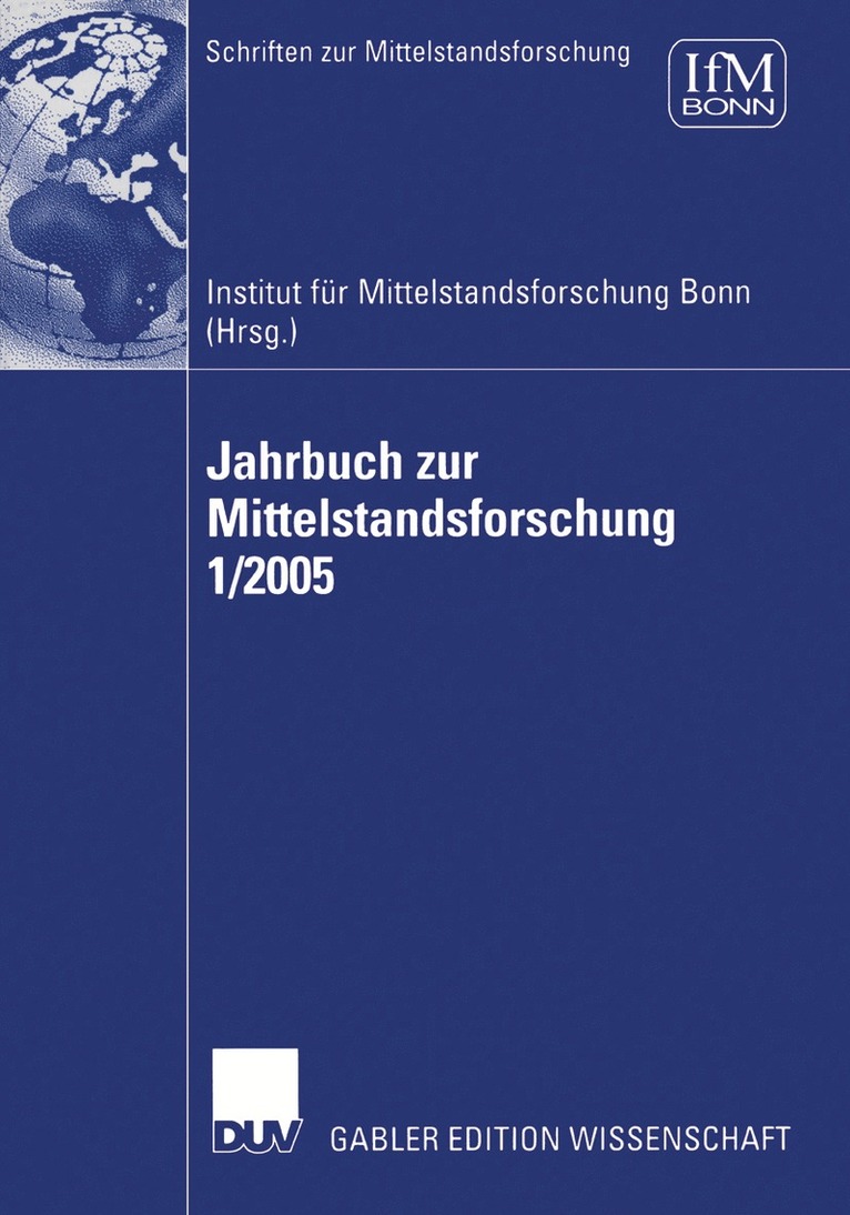 IfM, Institut für Mittelstandsforschung, Institut Für Mittelstandsforschung - Jahrbuch zur Mittelstandsforschung 1/2005, Häftad