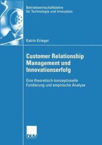 bokomslag Customer Relationship Management und Innovationserfolg