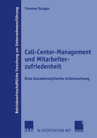 bokomslag Call-Center-Management Und Mitarbeiterzufriedenheit: Eine Kausalanalytische Untersuchung