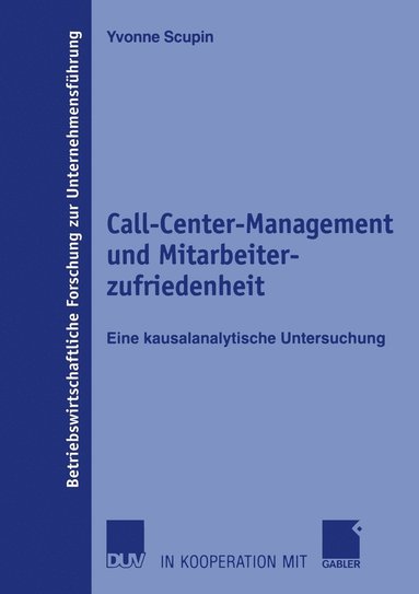 bokomslag Call-Center-Management und Mitarbeiterzufriedenheit