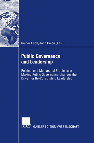 Rainer Koch, John Dixon - Public Governance and Leadership, Inbunden