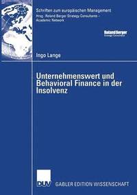 bokomslag Unternehmenswert und Behavioral Finance in der Insolvenz