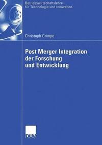 bokomslag Post Merger Integration der Forschung und Entwicklung